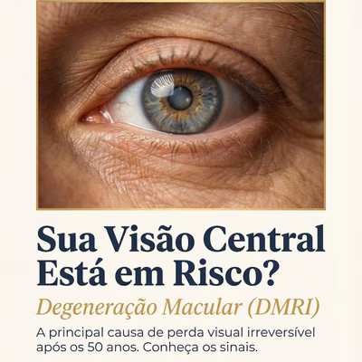 Sua visão central está em risco?