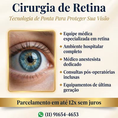CIRURGIA DE RETINA — Tecnologia de Ponta Para Proteger Sua Visao